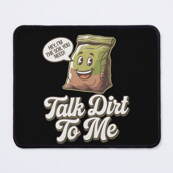 Item preview, Talk dirt to me - Gardening for your life - Passion for gardening - The gardening community - Gardening:get ready designed and sold by JansenGS.
