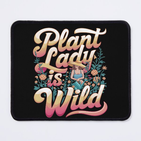 Item preview, Plant lady is wild - The science of gardening - Got gardening - Its my gardening - The magic of gardening designed and sold by JansenGS.