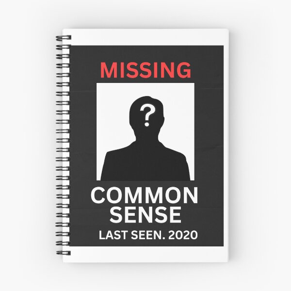 Item preview, Common Sense – Missing Since 2020 | Funny Sarcastic Shirt designed and sold by PixelProphets.