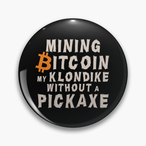 Item preview, Bitcoin Mining Klondike designed and sold by OrangePilled.