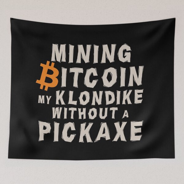 Item preview, Bitcoin Mining Klondike designed and sold by OrangePilled.