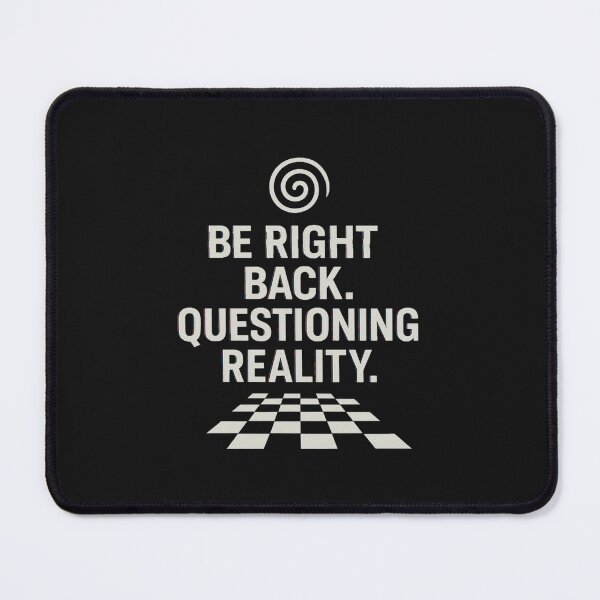 Item preview, Questioning Reality designed and sold by Planetporridge.