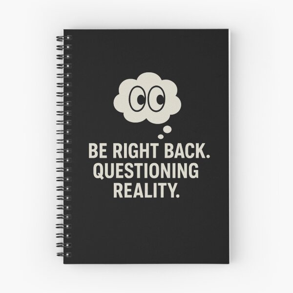 Item preview, BRB Questioning Reality designed and sold by Planetporridge.