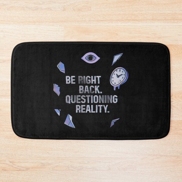 Item preview, Questioning Reality Art designed and sold by Planetporridge.