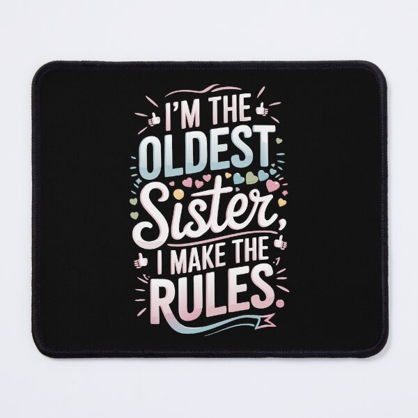 Item preview, Oldest Sister Quote - Funny Bold Typography - Bossy Sibling Vibes designed and sold by pixelated_echoes.