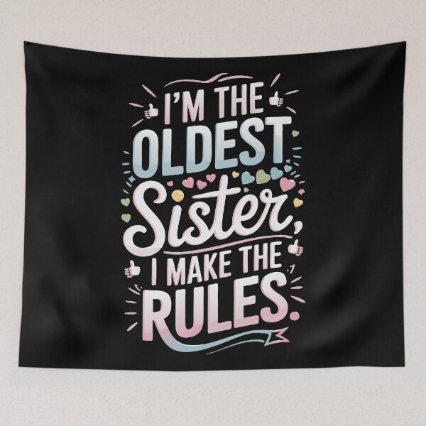 Item preview, Oldest Sister Quote - Funny Bold Typography - Bossy Sibling Vibes designed and sold by pixelated_echoes.