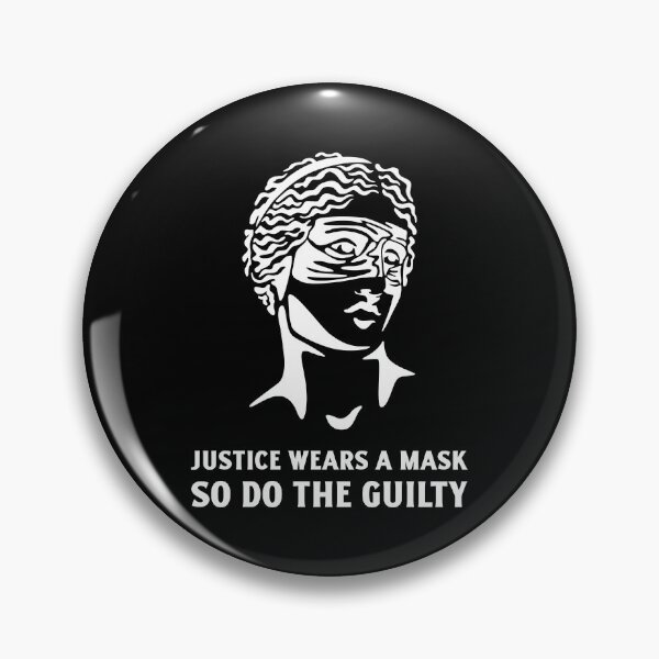 Item preview, Justice wears a mask so do the guilty A Powerful Guilty Statement For Lawyers designed and sold by The Sun Brings Light.