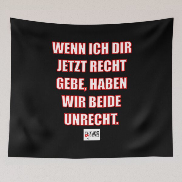 Item preview, IF I AGREE YOU'RE RIGHT NOW, WE'RE BOTH WRONG! designed and sold by Future Nerd.