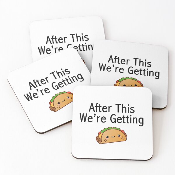 Item preview, After This We're Getting Tacos designed and sold by FBA.