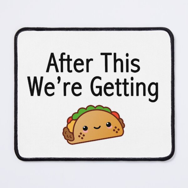 Item preview, After This We're Getting Tacos designed and sold by FBA.