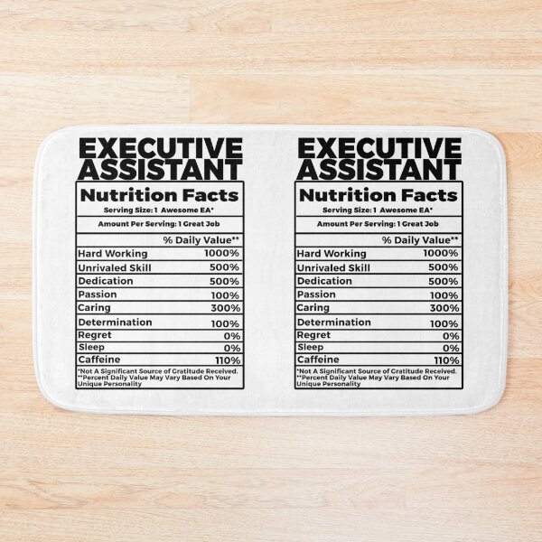 Item preview, Executive Assistant Nutritional Facts  designed and sold by TeesYouWant.