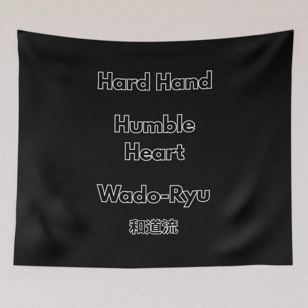Item preview, Hard Hand Humble Heart Wado-Ryu designed and sold by 4-Store.