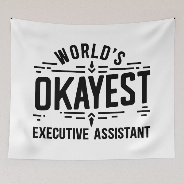 Item preview, World's Okayest Executive Assistant designed and sold by TeesYouWant.