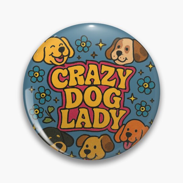 Item preview, Crazy Dog Lady designed and sold by FrictionMaxxing.