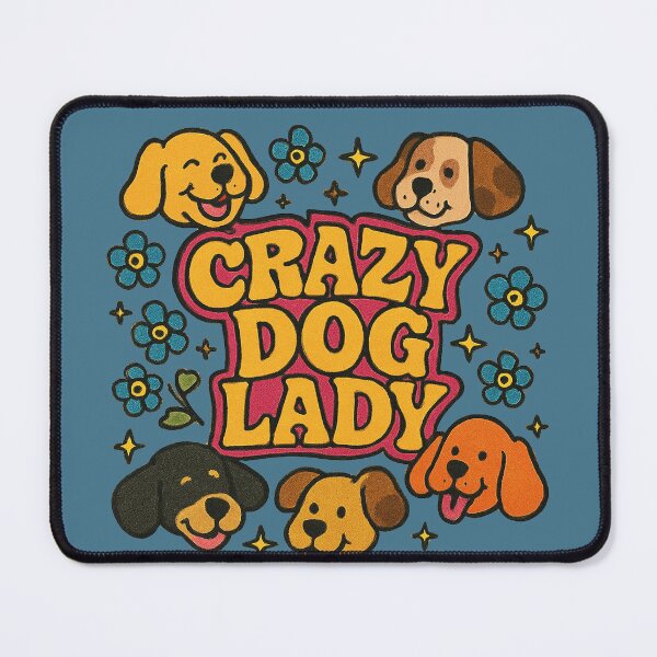 Item preview, Crazy Dog Lady designed and sold by FrictionMaxxing.