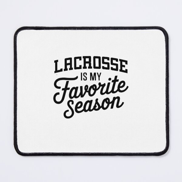 Item preview, Lacrosse is My Favorite Season Funny Lacrosse Lover designed and sold by Oussinc.