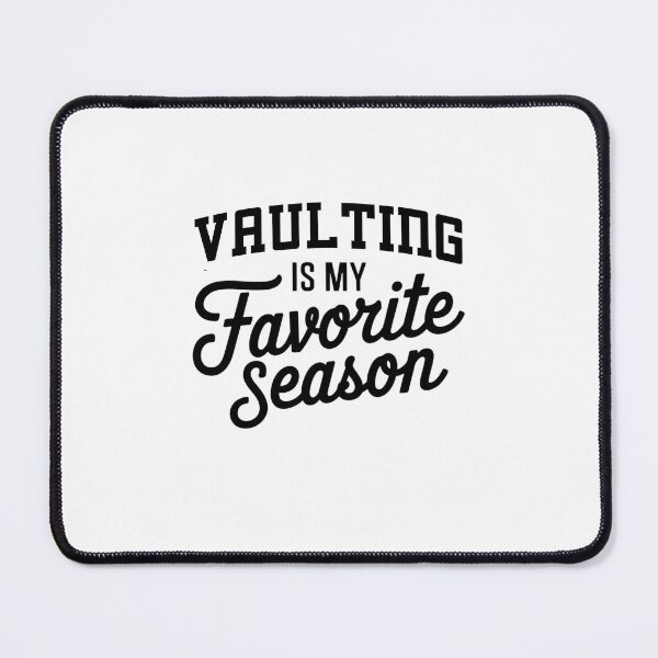 Item preview, Vaulting is My Favorite Season Funny Vaulting Lover designed and sold by Oussinc.