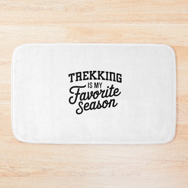 Item preview, Trekking is My Favorite Season Funny Trekking Lover designed and sold by Oussinc.