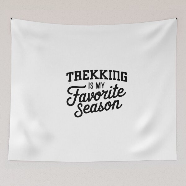 Item preview, Trekking is My Favorite Season Funny Trekking Lover designed and sold by Oussinc.