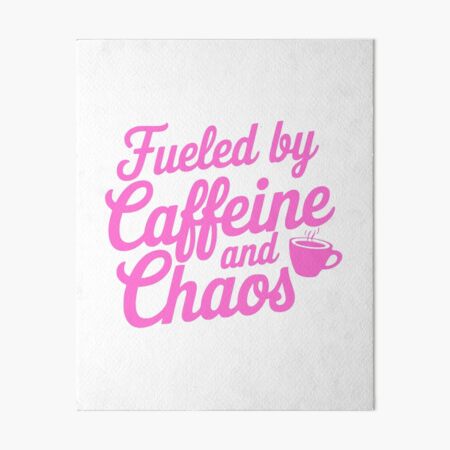 Artikel-Vorschau von Angetrieben von Koffein und Chaos! Pink Coffee Girl, designt und verkauft von PMCreative.
