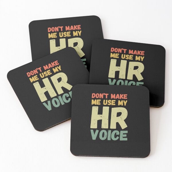 Item preview, Don't make me use my HR voice funny Human Resources HR retro designed and sold by snowry.