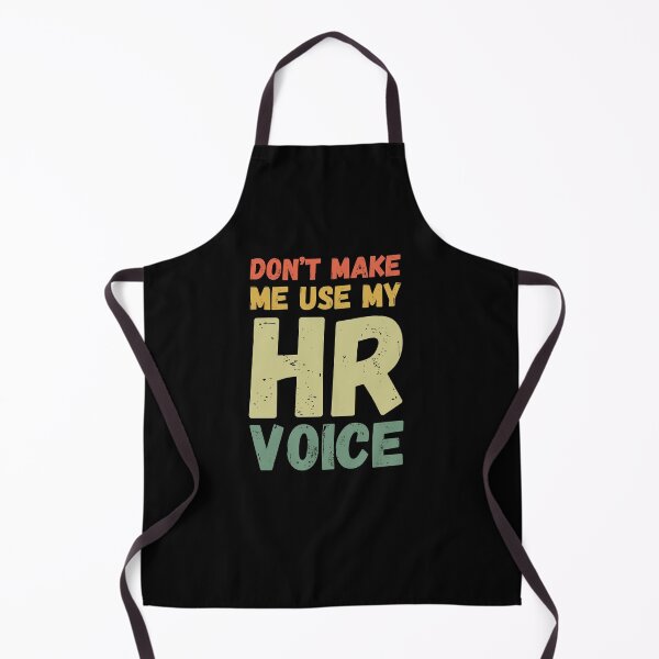 Item preview, Don't make me use my HR voice funny Human Resources HR retro designed and sold by snowry.