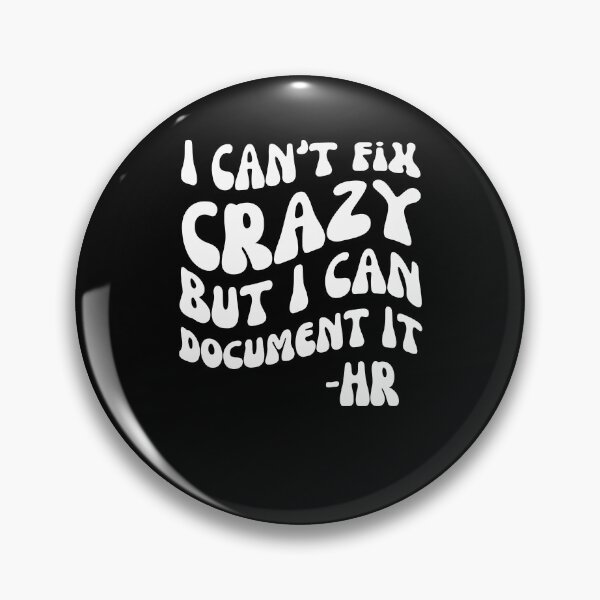 Item preview, Groovy I can't fix crazy, but I can document it funny HR designed and sold by snowry.