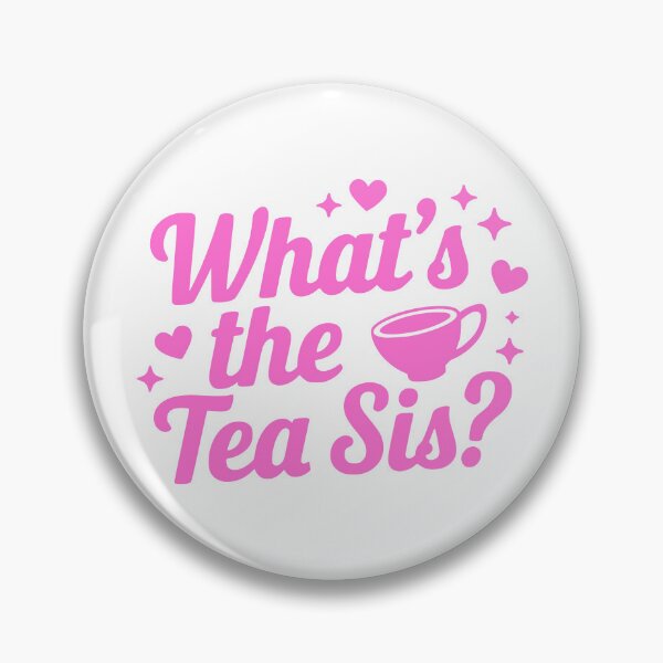 Item preview, What's The Tea Sis? Pink Teacup designed and sold by PMCreative.