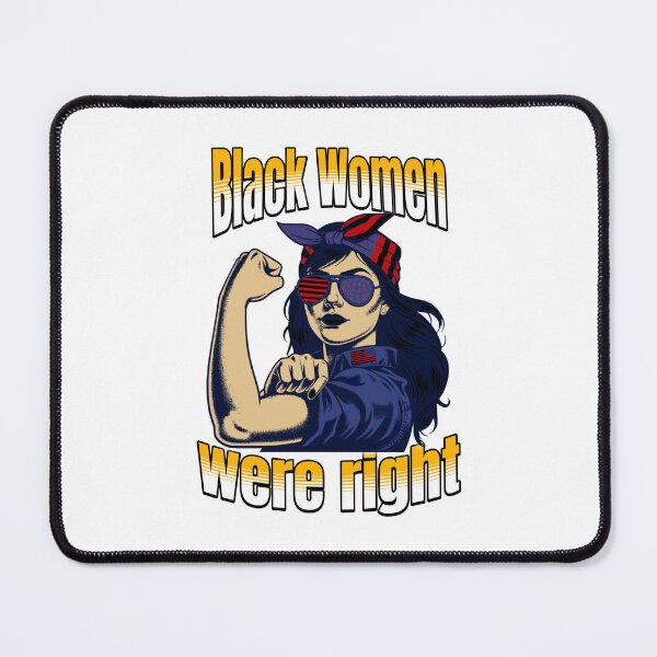 Item preview, Black Women Were Right Patriotic Power Woman Art designed and sold by ArtDesignTp.