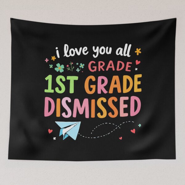 Item preview, 1st Grade Class Dismissed Teacher Last Day Humor designed and sold by AMRIEL01.