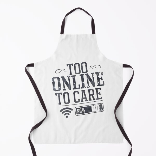 Item preview, Too Online To Care Funny Internet Meme Quote designed and sold by Taans-Creation.