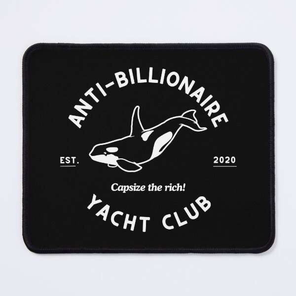 Item preview, Anti-Billionaire Yacht Club (white) designed and sold by Anti-Billionaire Club.