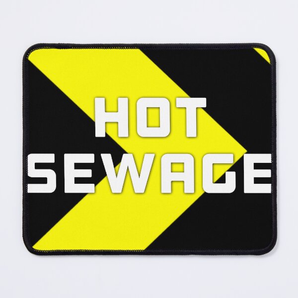Item preview, Hot Sewage designed and sold by GhostMop.