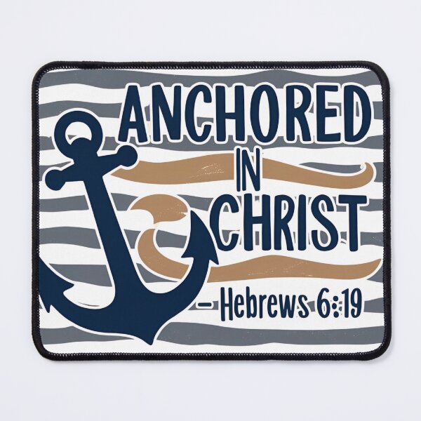 Item preview, Anchored in Christ – Hebrews 6:19 designed and sold by BlessedHandsDesigns.