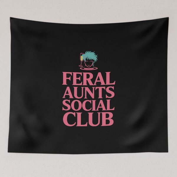 Item preview, Feral Aunts Social Club - A perfect funny gift for wild aunts, cool sisters, and anyone who loves laughter, chaos, and family fun. designed and sold by ZyziowskyArt.