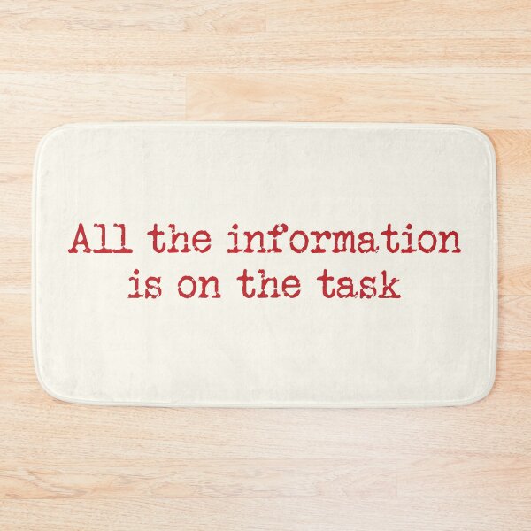 Item preview, All The Information Is On The Task designed and sold by eldram.