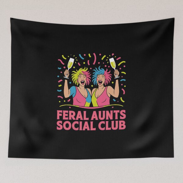 Item preview, Feral Aunts Social Club - A perfect funny gift for wild aunts, cool sisters, and anyone who loves laughter, chaos, and family fun. designed and sold by ZyziowskyArt.