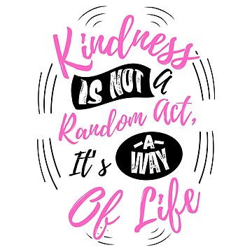 Artwork thumbnail, Kindness is a Way of Life -Light - Comfortable Clothing & More by The Kindness Hero Shop - Redbubble