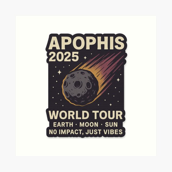 Item preview, Apophis 2025 World Tour designed and sold by Floraisonco.
