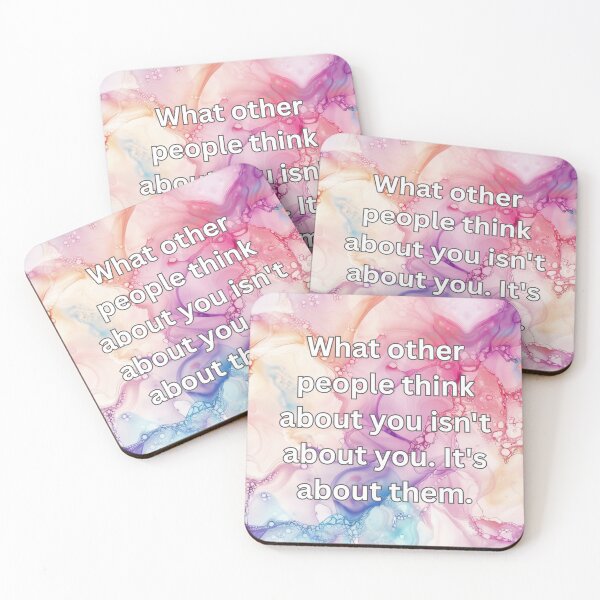 Item preview, What other people think about you isn't about you. It's about them designed and sold by FlutterByH.