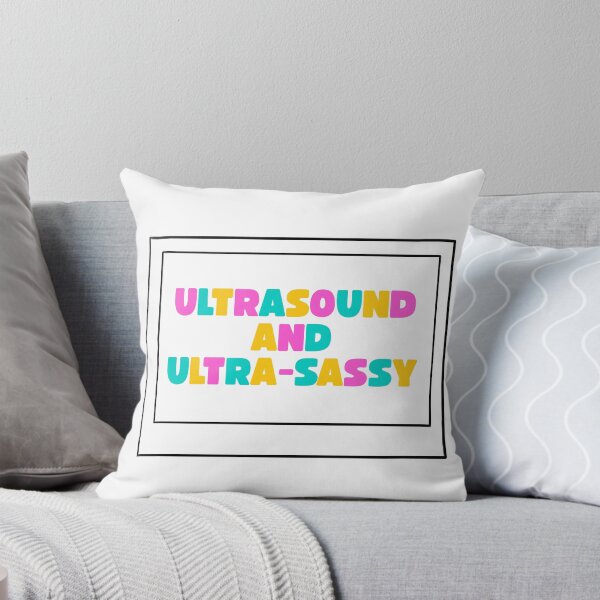 Item preview, Ultrasound and Ultra-Sassy – Funny Sonographer Slogan designed and sold by Straight-Up Snark.