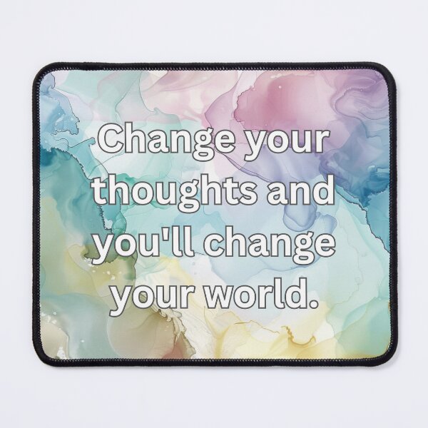 Item preview, Change your thoughts and you'll change your world. designed and sold by FlutterByH.