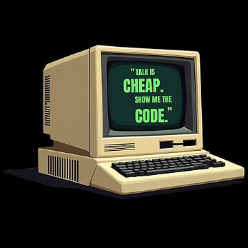 Artwork thumbnail, Talk is Cheap, Show Me the Code – Programmer Quote | Hacker Mindset by TheBitwiseShop