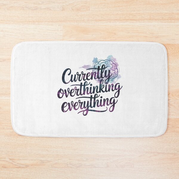Item preview, Currently Overthinking Everything designed and sold by SignumShop.