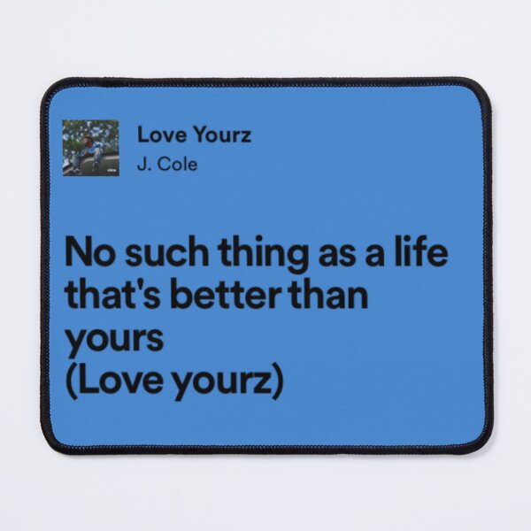 Item preview, Love Yourz J Cole Lyrics designed and sold by reb21052.