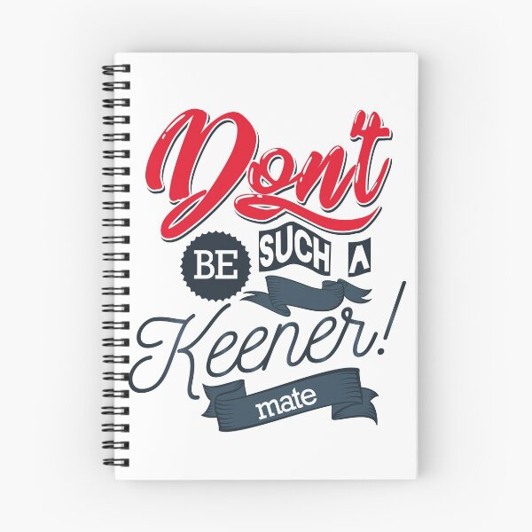 Item preview, Don't Be Such A Keener (Canadian slang) designed and sold by BlueRockDesigns.