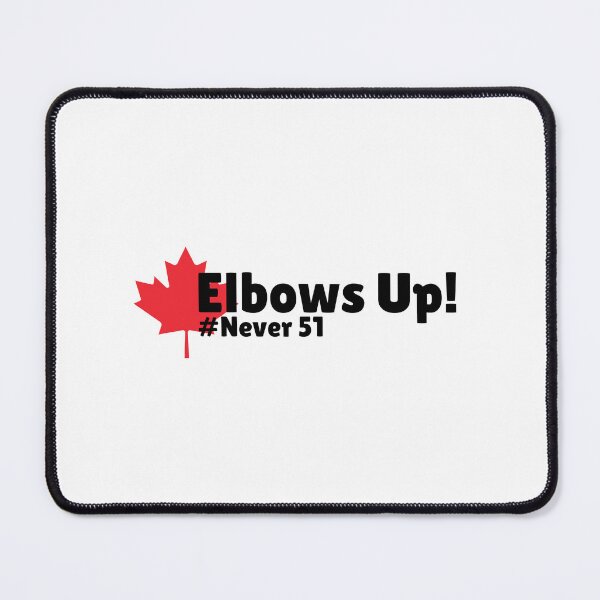 Item preview, Elbows Up! Canada is not for sale #Never51 - maple leaf designed and sold by jessicaleah15.
