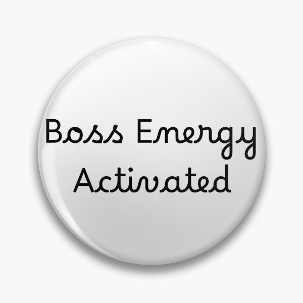 Item preview, Boss Energy Activated designed and sold by Ninjacatoff.