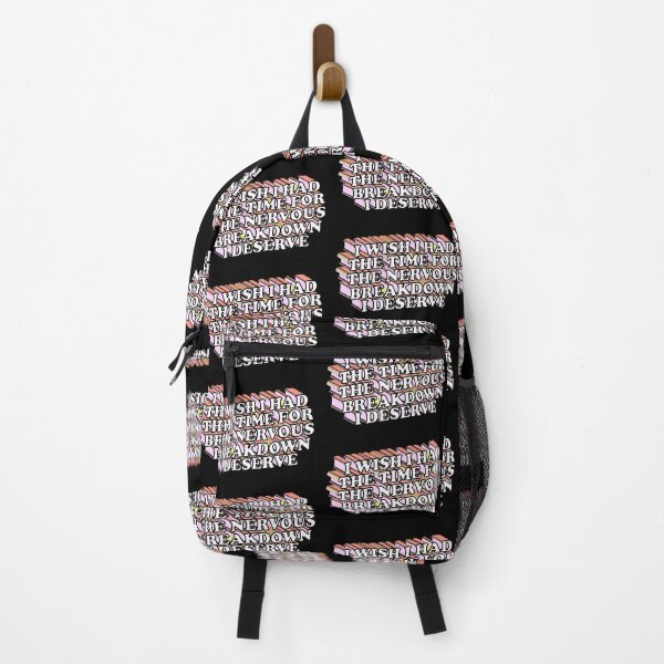 Item preview, I wish I had the time for the nervous breakdown I deserve designed and sold by remerasnerdas.