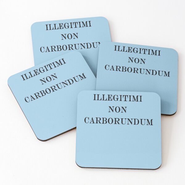 Aperçu de l'œuvre Illegitimi Non Carborundum Mock Latin Devise créée et vendue par Greenbaby.
